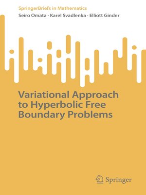 cover image of Variational Approach to Hyperbolic Free Boundary Problems